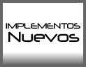 Implementos Nuevos